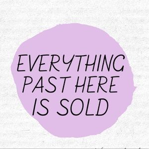 Everything past this point is sold! 🌟